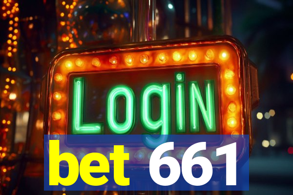 bet 661